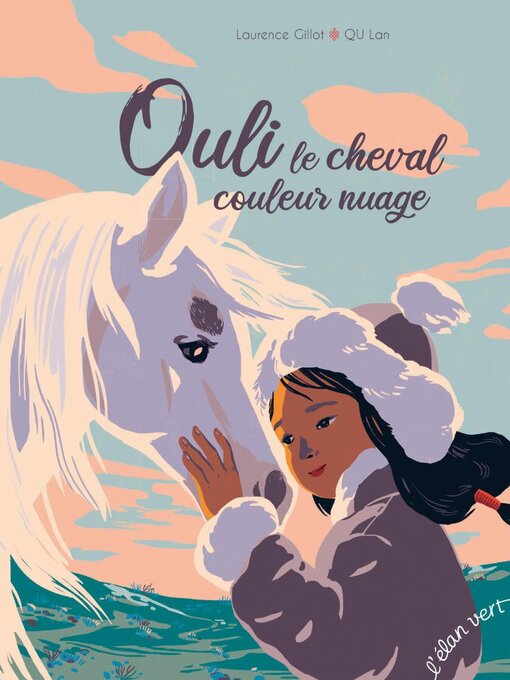 Cover image for Ouli, le cheval couleur nuage